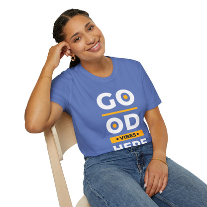 Good Vibes Here Unisex T-Shirt