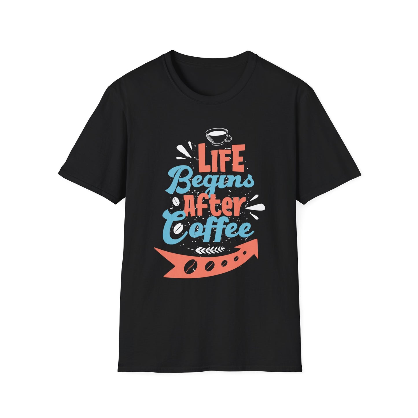 Life Begins After Coffee Unisex T-Shirt