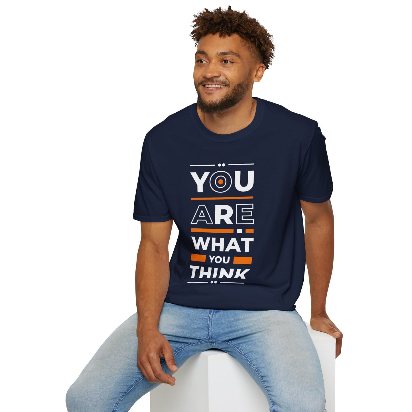 You Are What You Think Unisex T-Shirt