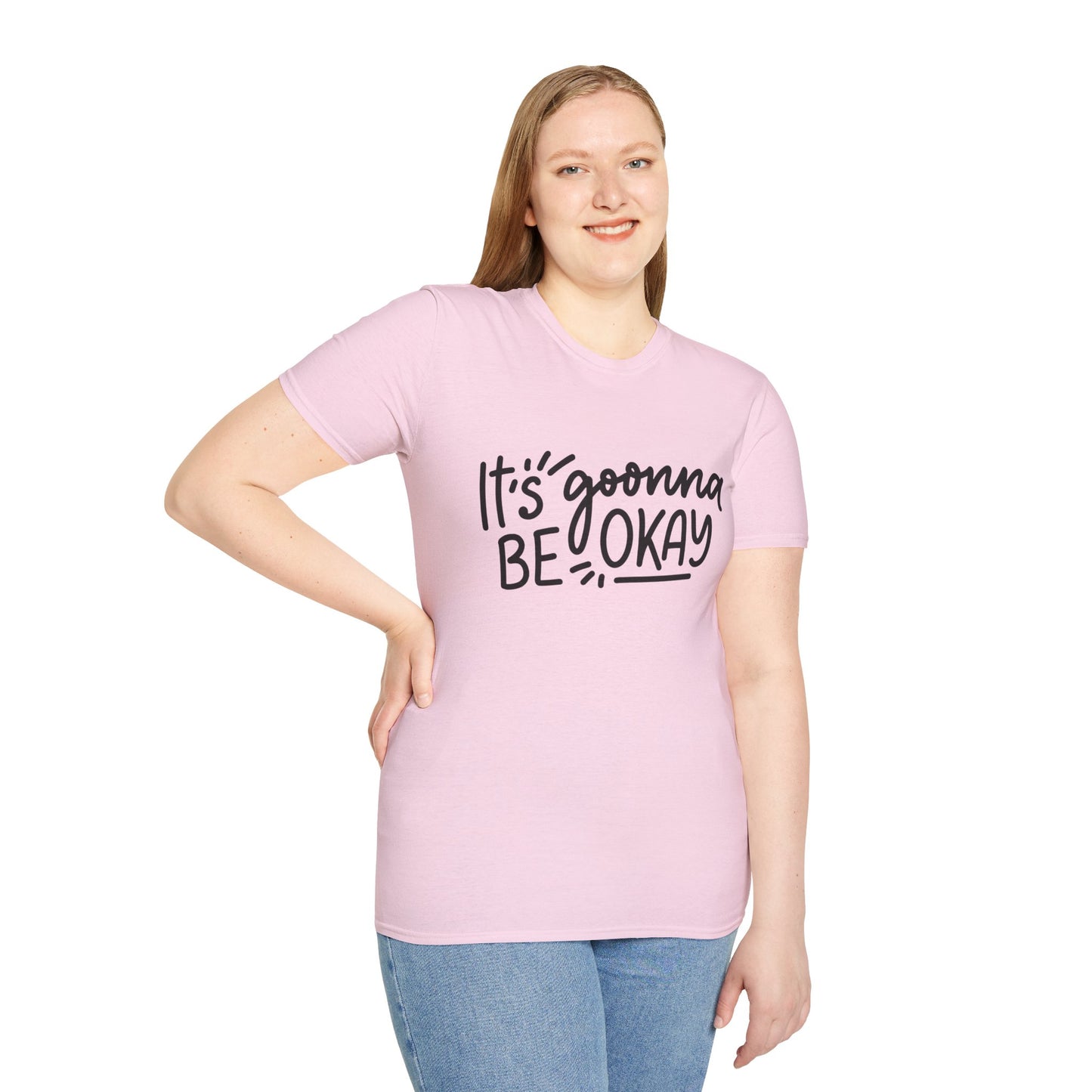 It's Gonna Be Okay Unisex T-Shirt