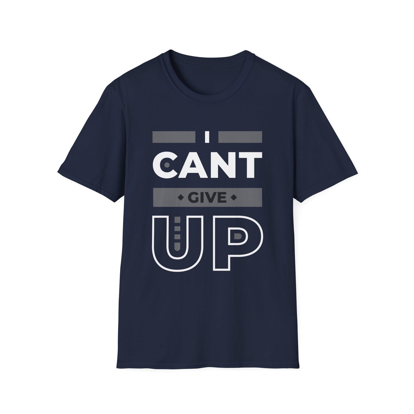 I Can't Give Up Unisex T-Shirt