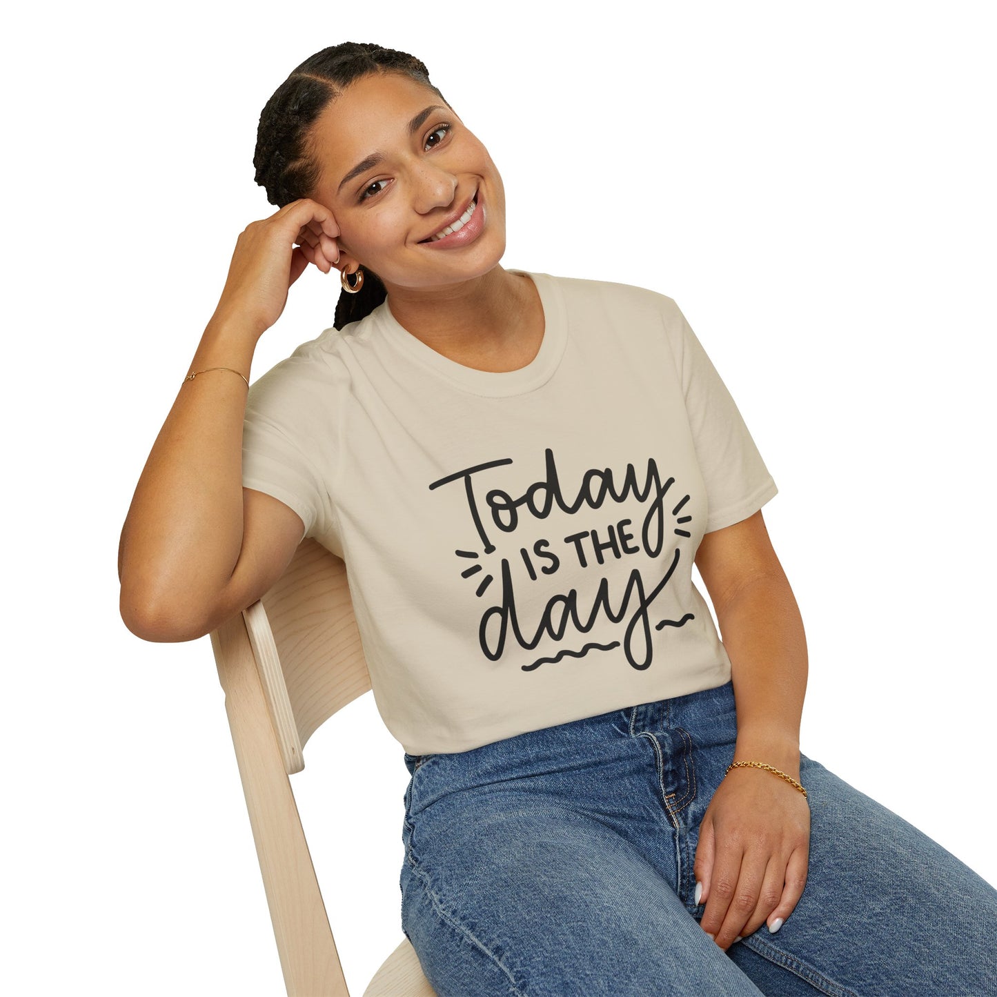 Today Is The Day Unisex T-Shirt