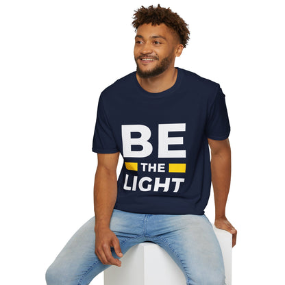Be The Light Unisex T-Shirt