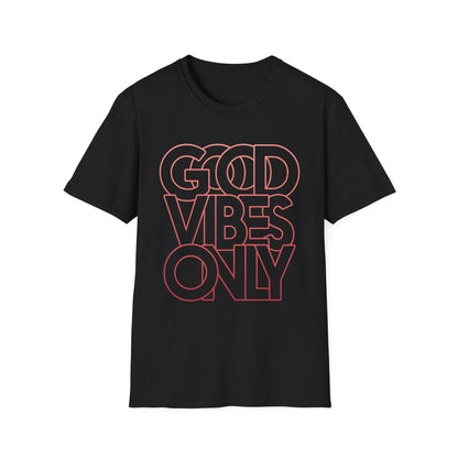 Good Vibes Only Unisex T-Shirt