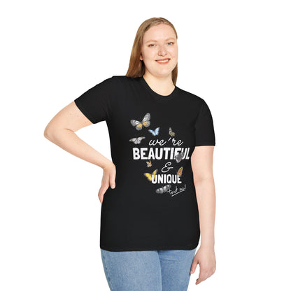 We're Beautiful & Unique Trust Me Unisex T-Shirt
