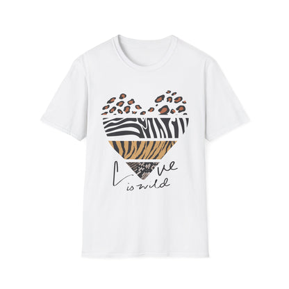 Love Is Wild Unisex T-Shirt