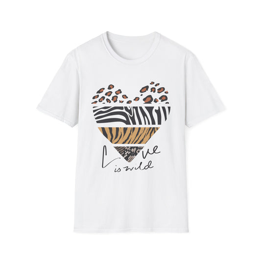 Love Is Wild Unisex T-Shirt
