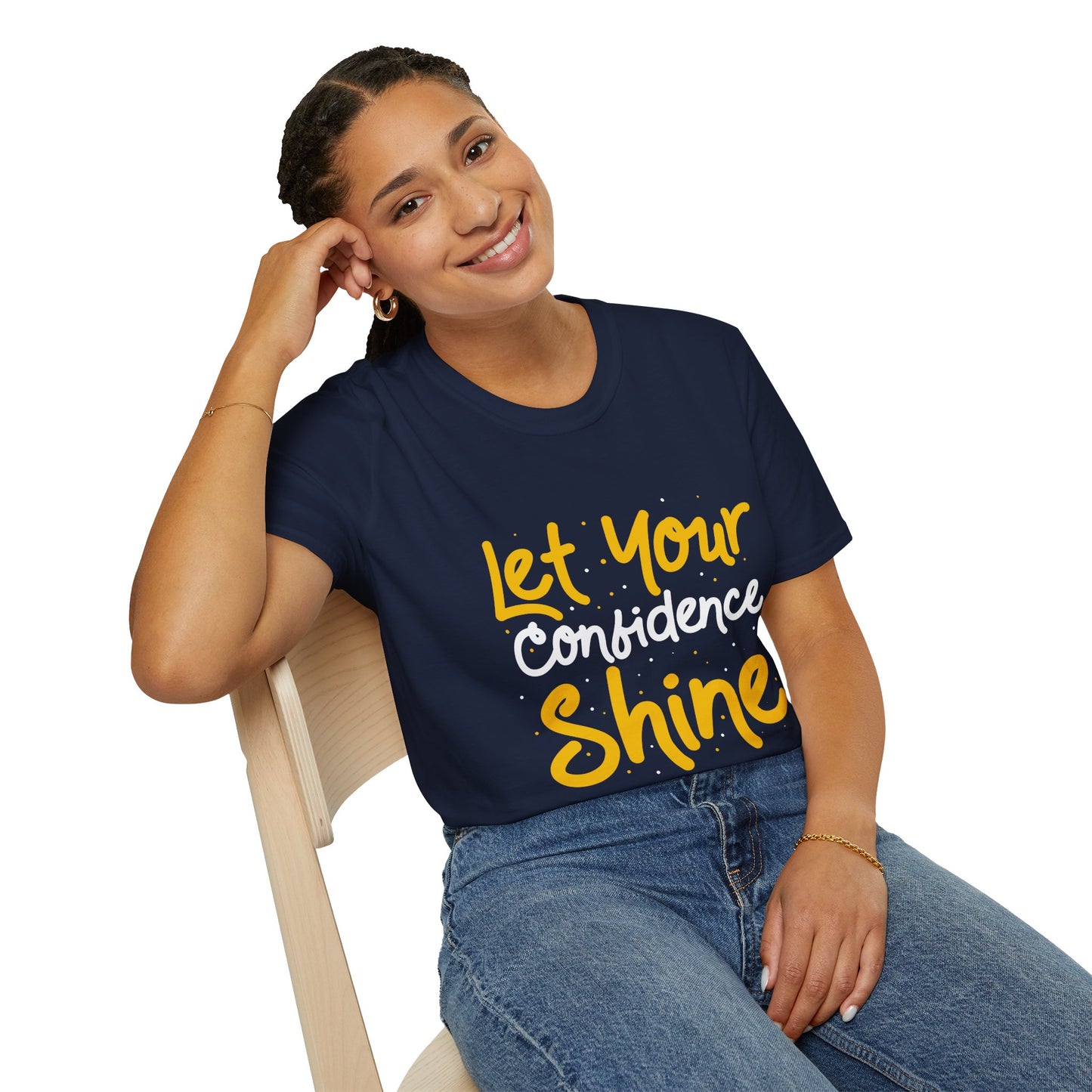 Let Your Confidence Shine Unisex T-Shirt