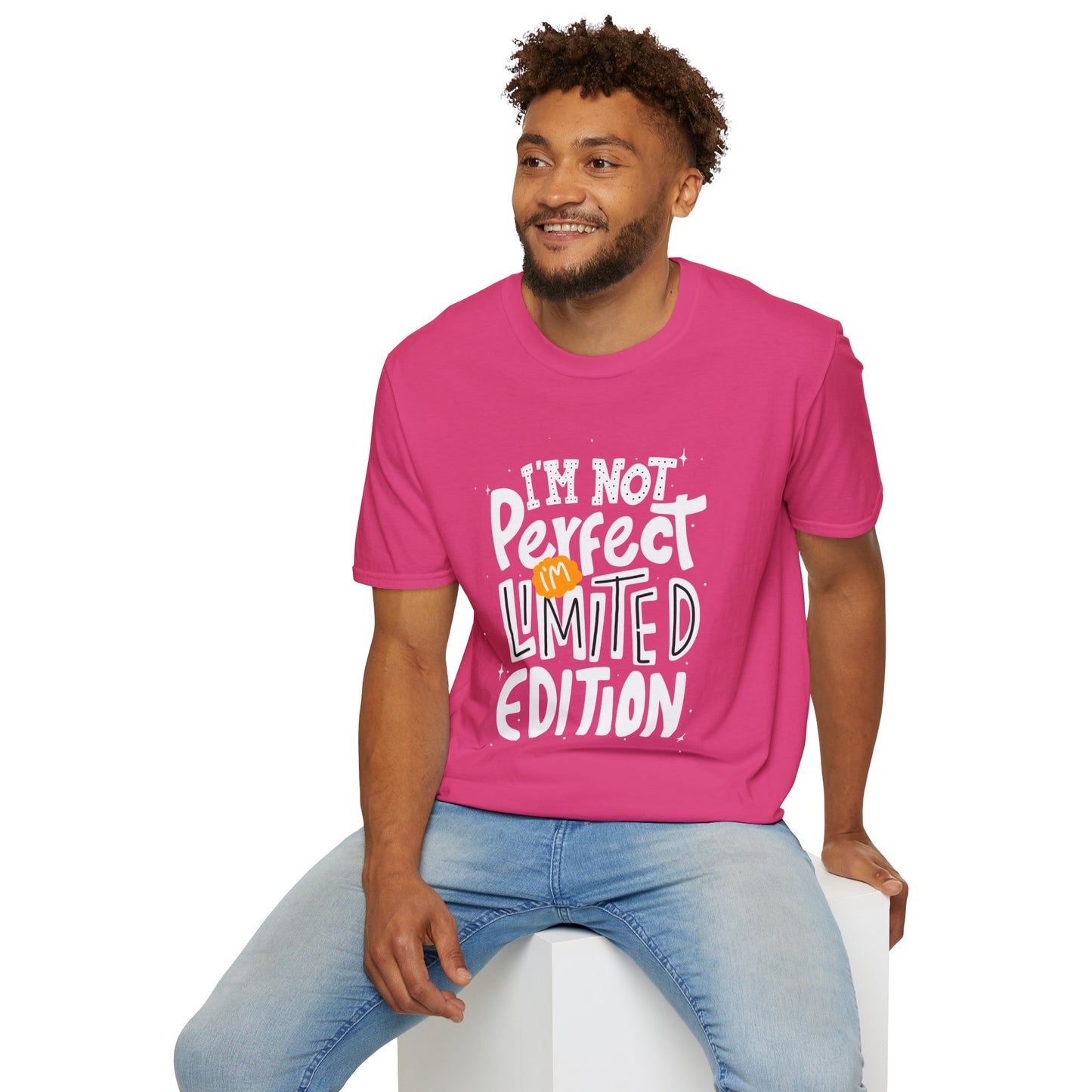 I'm Not Perfect I'm Limited Edition Unisex T-Shirt