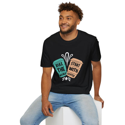Rule the World Start with Coffee Unisex T-Shirt