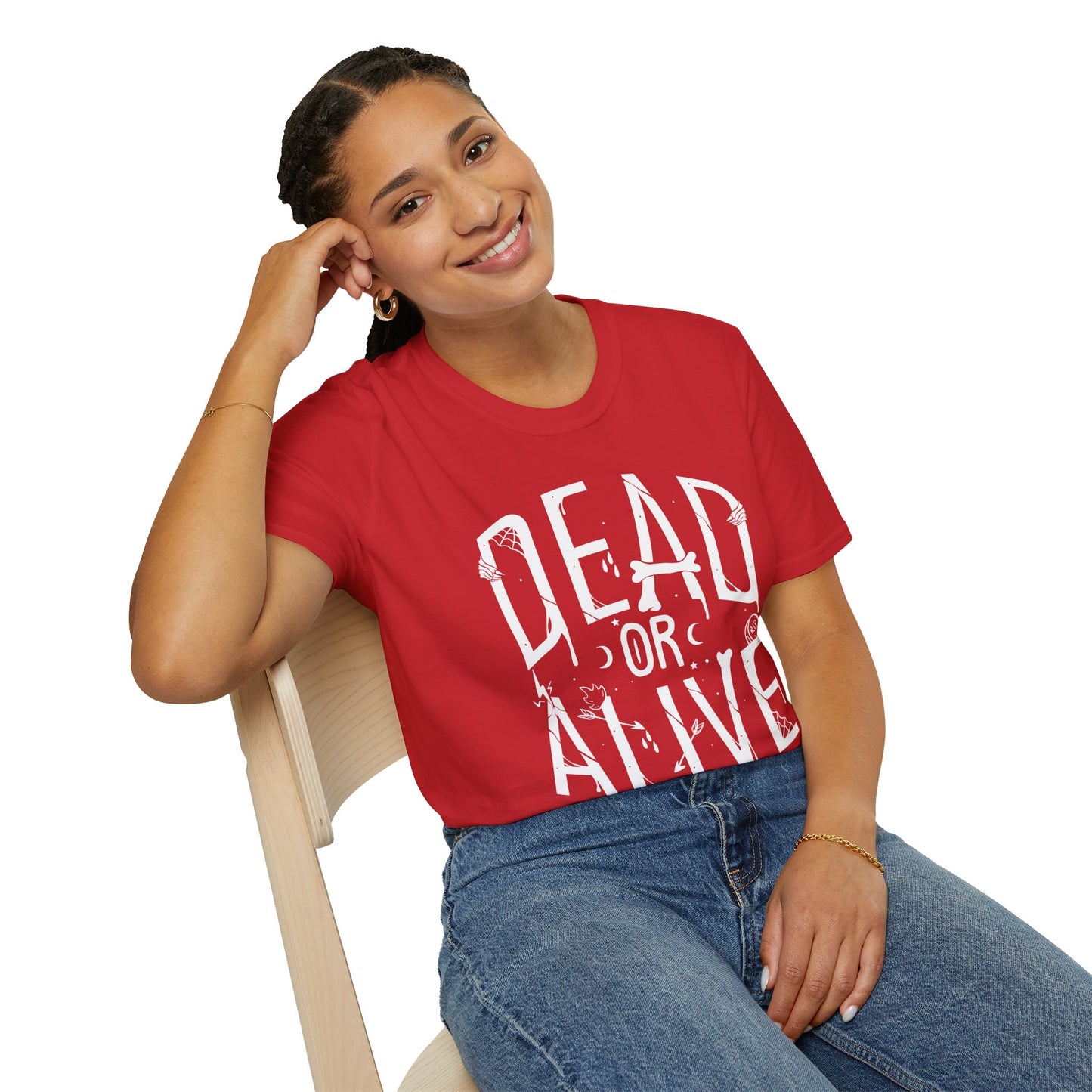DEAD OR ALIVE Unisex T-Shirt