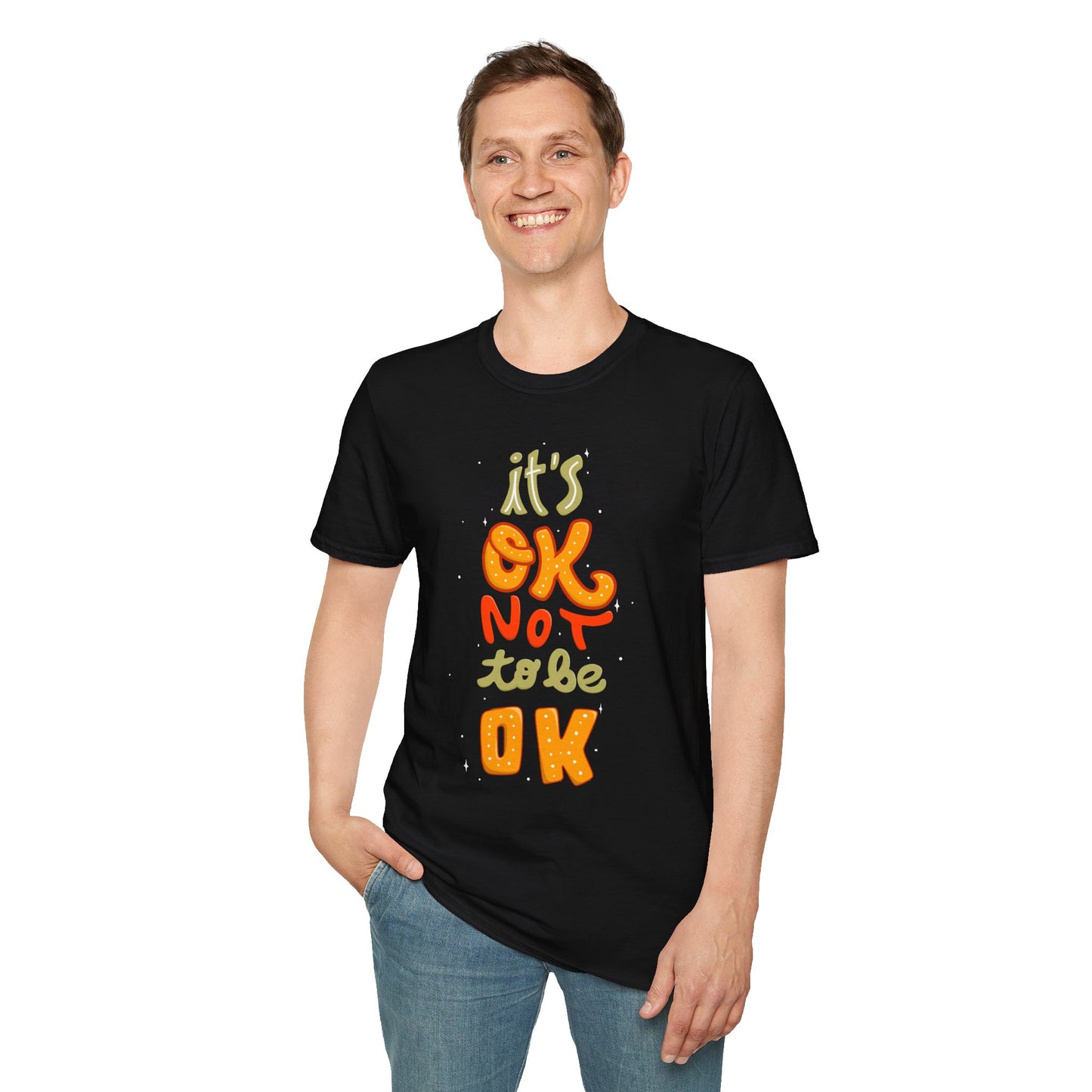 It's OK Not to Be OK Unisex T-Shirt