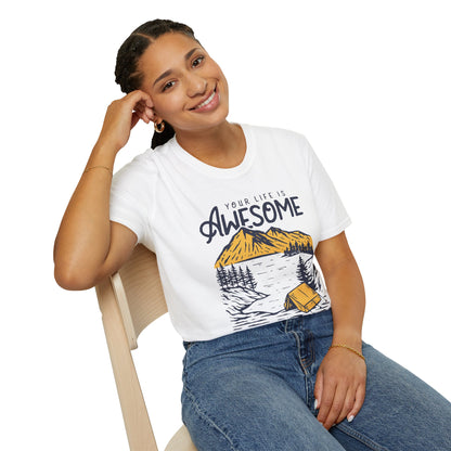 Your Life Is Awesome Be Grateful Unisex T-Shirt