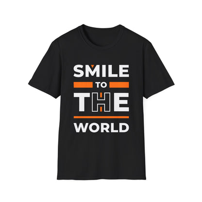 Smile to the World Unisex T-Shirt