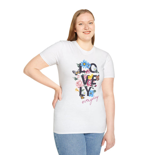 Lovely Everyday Unisex T-Shirt