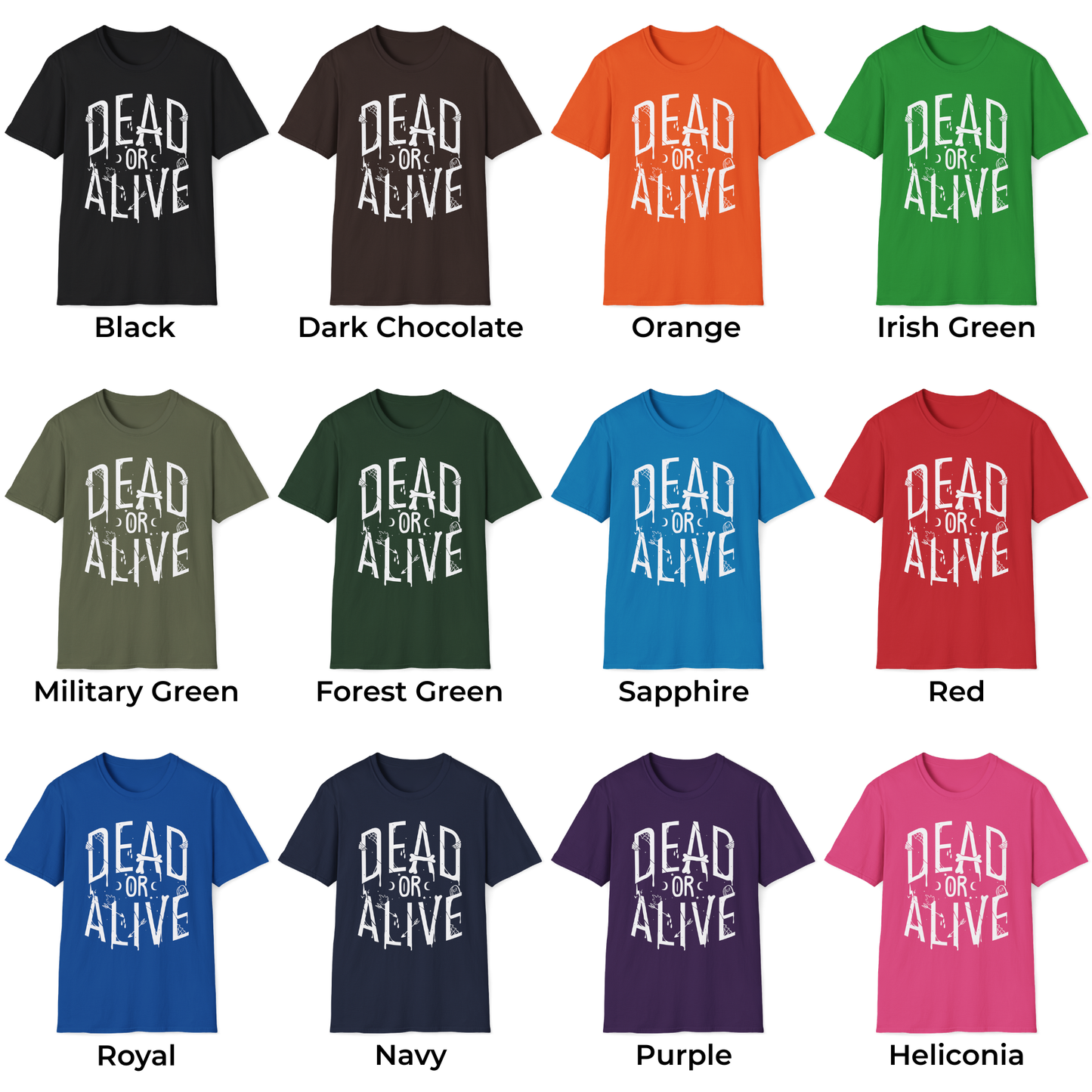 DEAD OR ALIVE Unisex T-Shirt