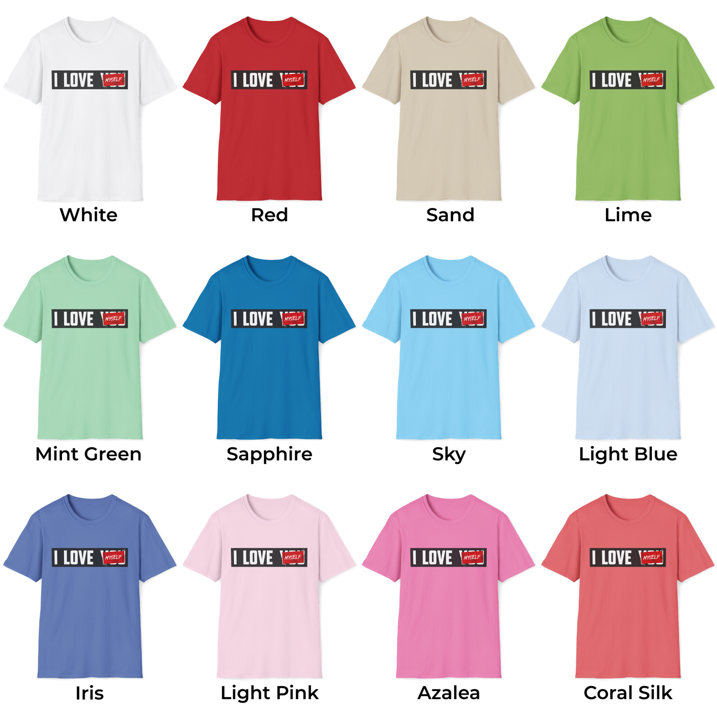 I Love Myself Unisex T-Shirt