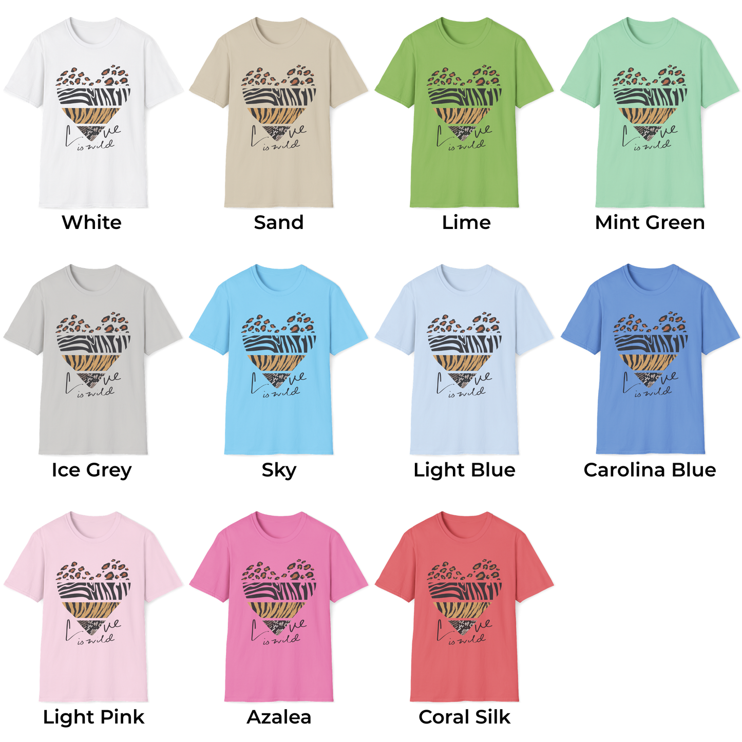 Love Is Wild Unisex T-Shirt