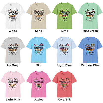 Love Is Wild Unisex T-Shirt