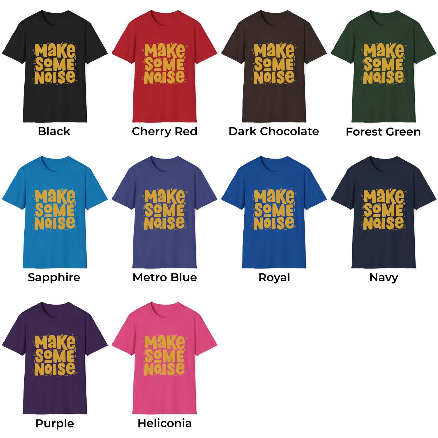 Make Some Noise Unisex T-Shirt