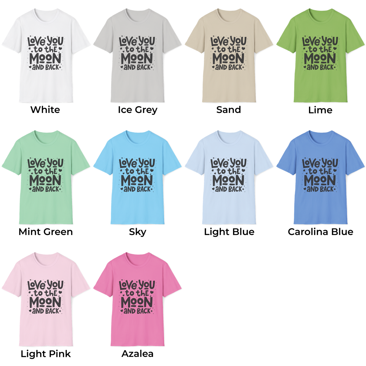 Love You to the Moon and Back Unisex T-Shirt