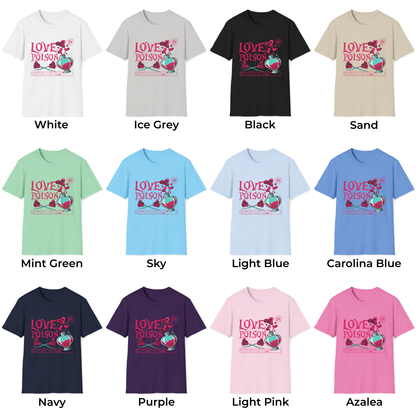 Love Poison Unisex T-Shirt