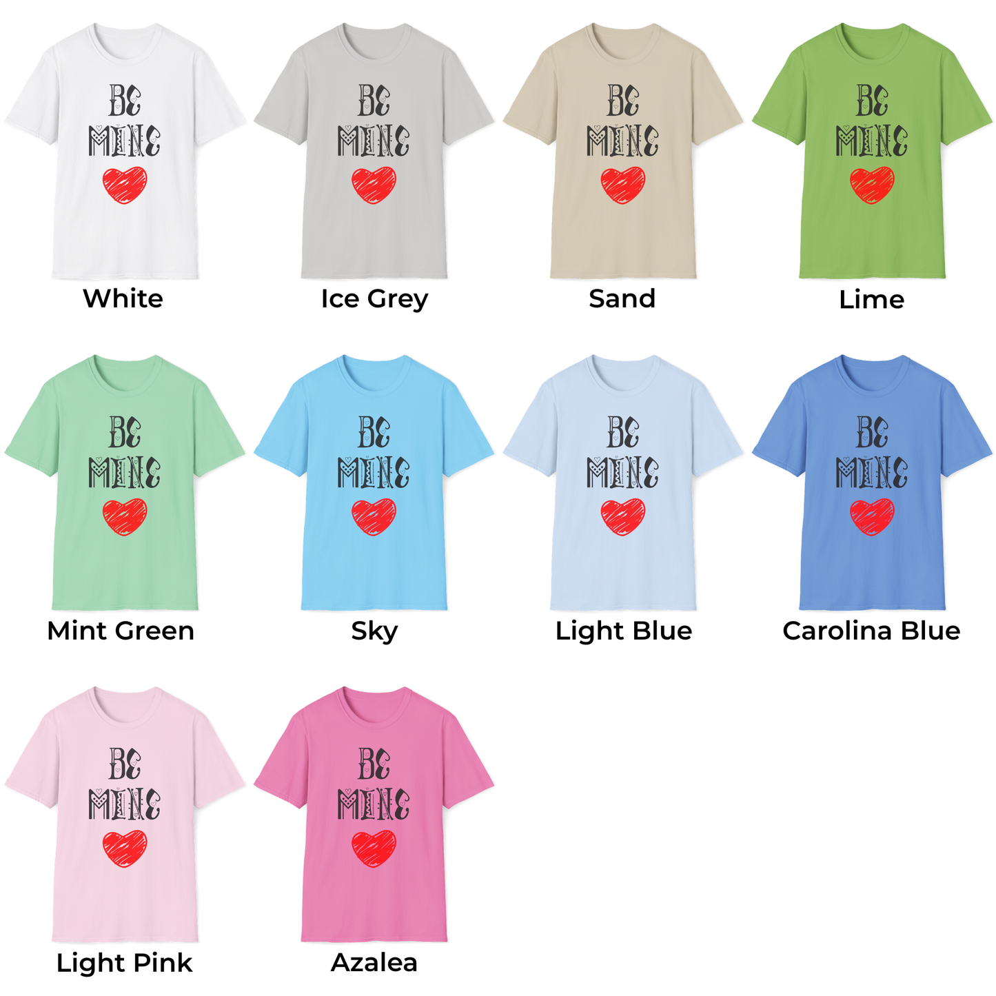 Be Mine Unisex T-Shirt