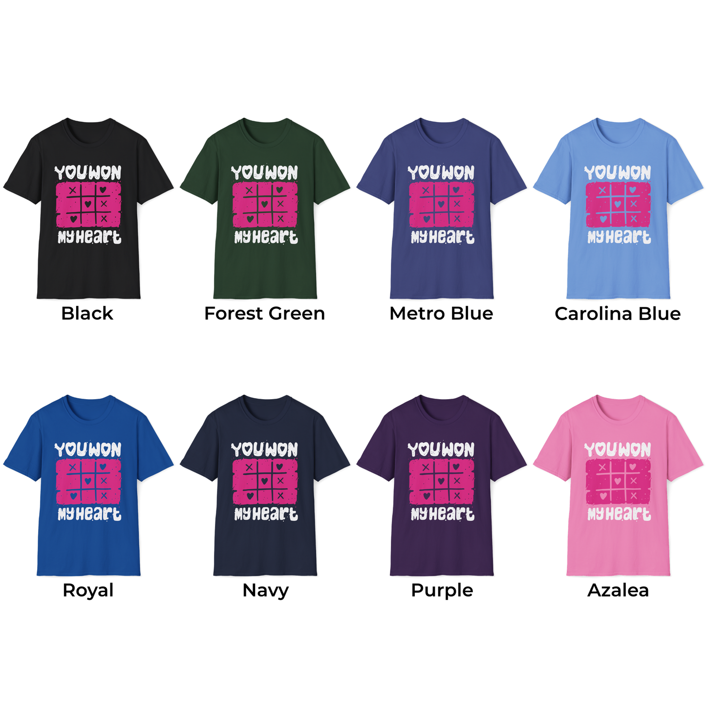 You Won My Heart Unisex T-Shirt