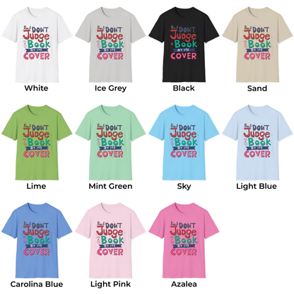 Don't Judge a Book by Its Cover Unisex T-Shirt