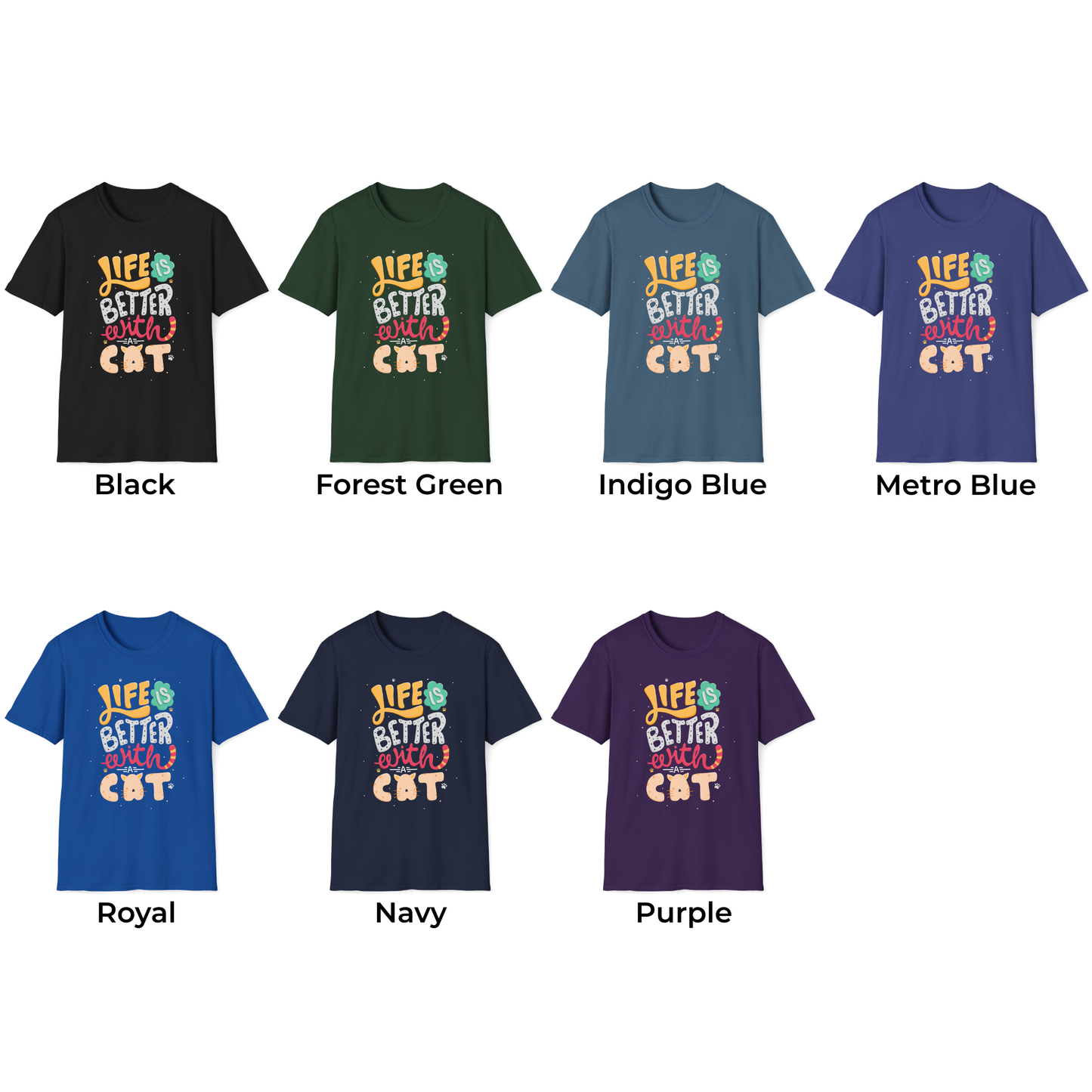 Life Is Better With A Cat Unisex T-Shirt