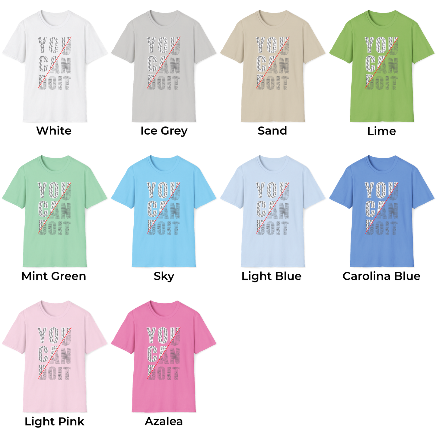 You Can Do It Unisex T-Shirt