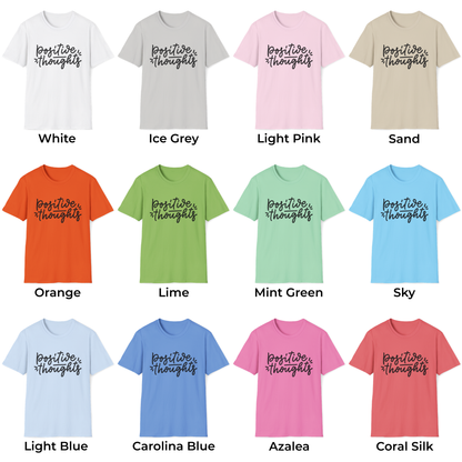 Positive Thoughts Unisex T-Shirt