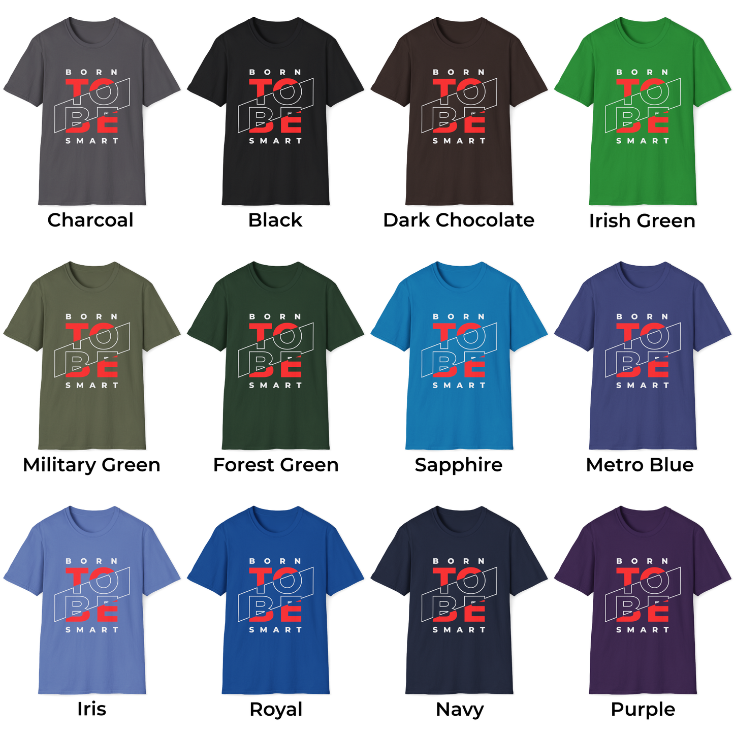 Born to Be Smart Unisex T-Shirt