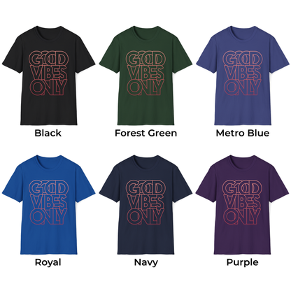 Good Vibes Only Unisex T-Shirt