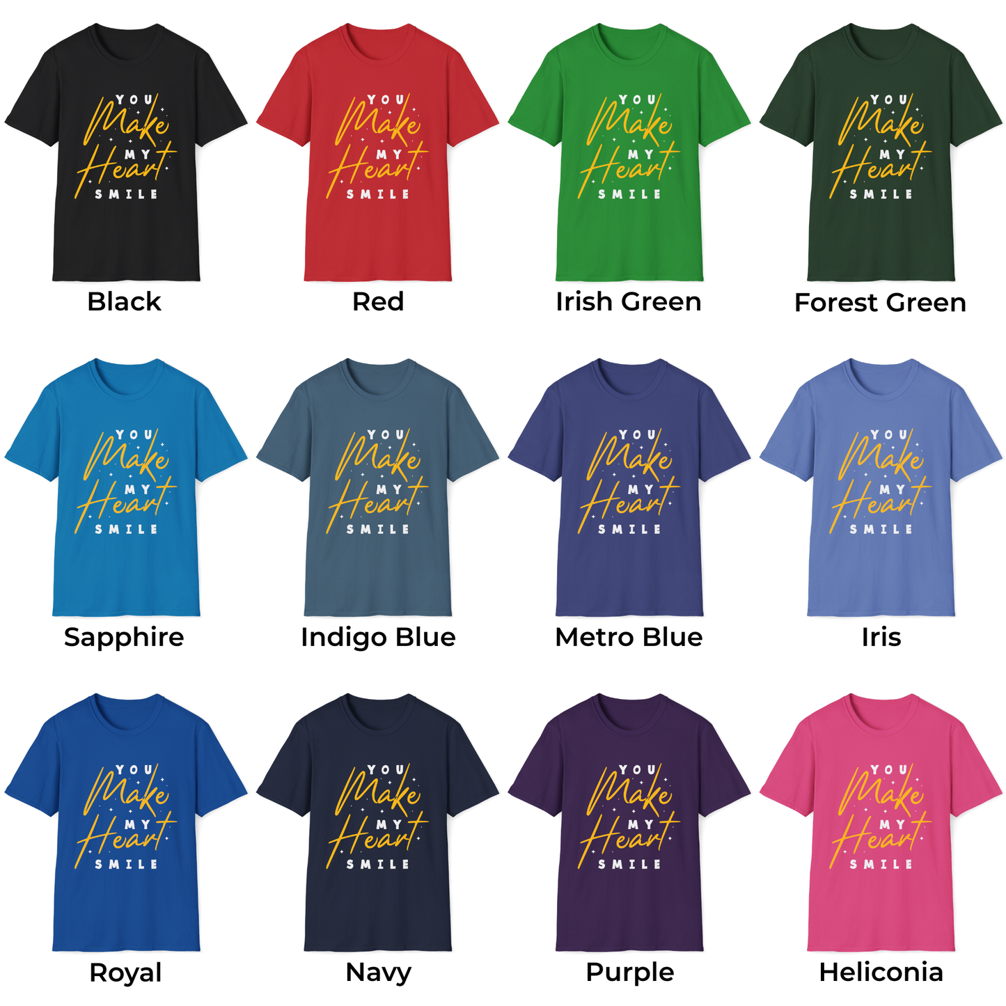 You Make My Heart Smile Unisex T-Shirt