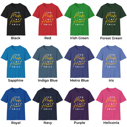 You Make My Heart Smile Unisex T-Shirt