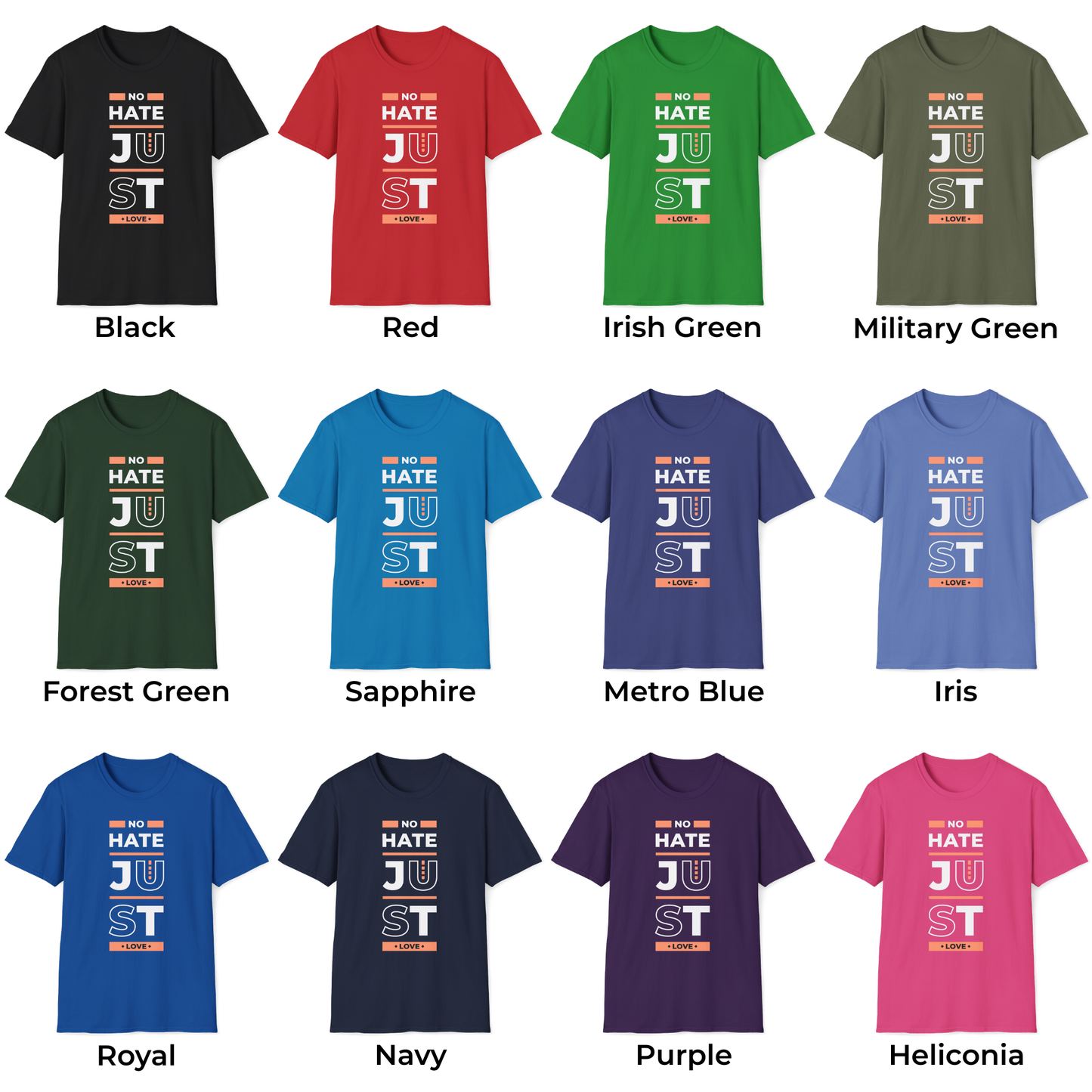 No Hate Just Love Unisex T-Shirt