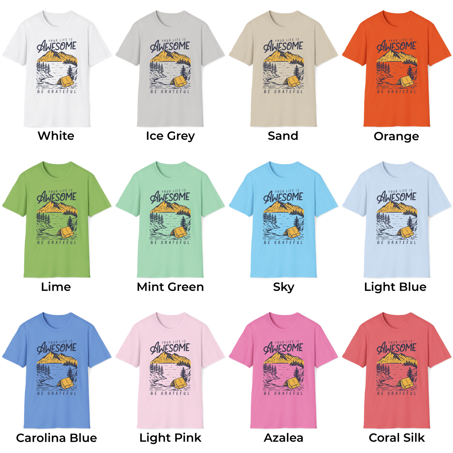 Your Life Is Awesome Be Grateful Unisex T-Shirt