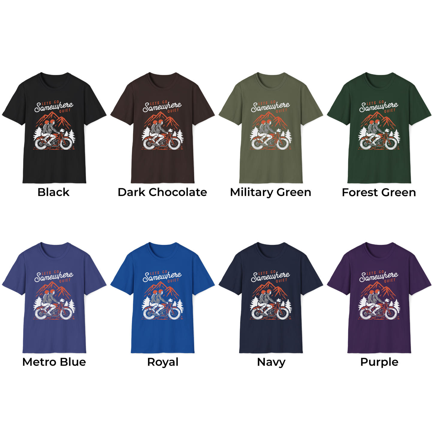 Lets Go Somewhere Quiet Unisex T-Shirt