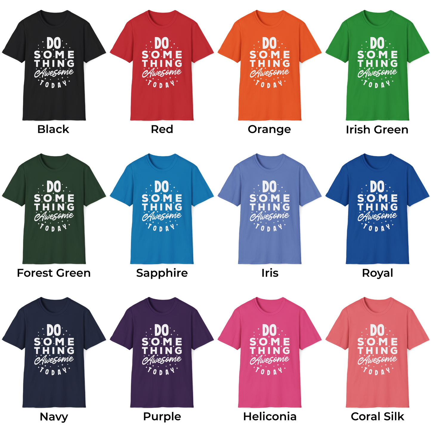 Do Something Awesome Today Unisex T-Shirt