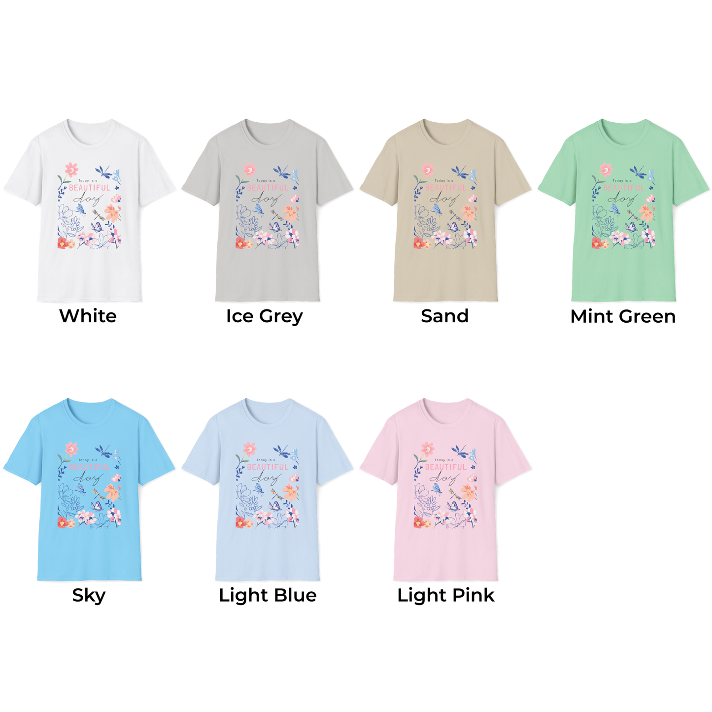 Today is a Beautiful Day Unisex T-Shirt