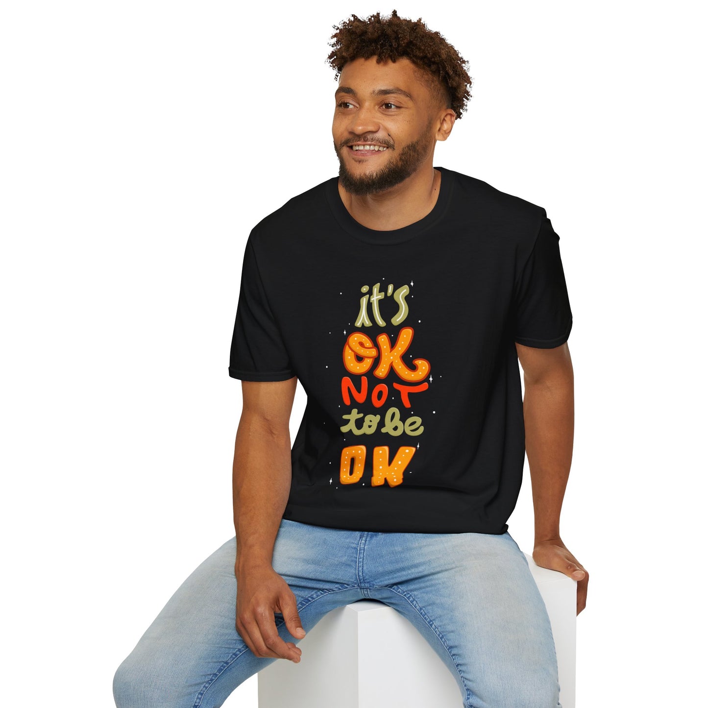 It's OK Not to Be OK Unisex T-Shirt