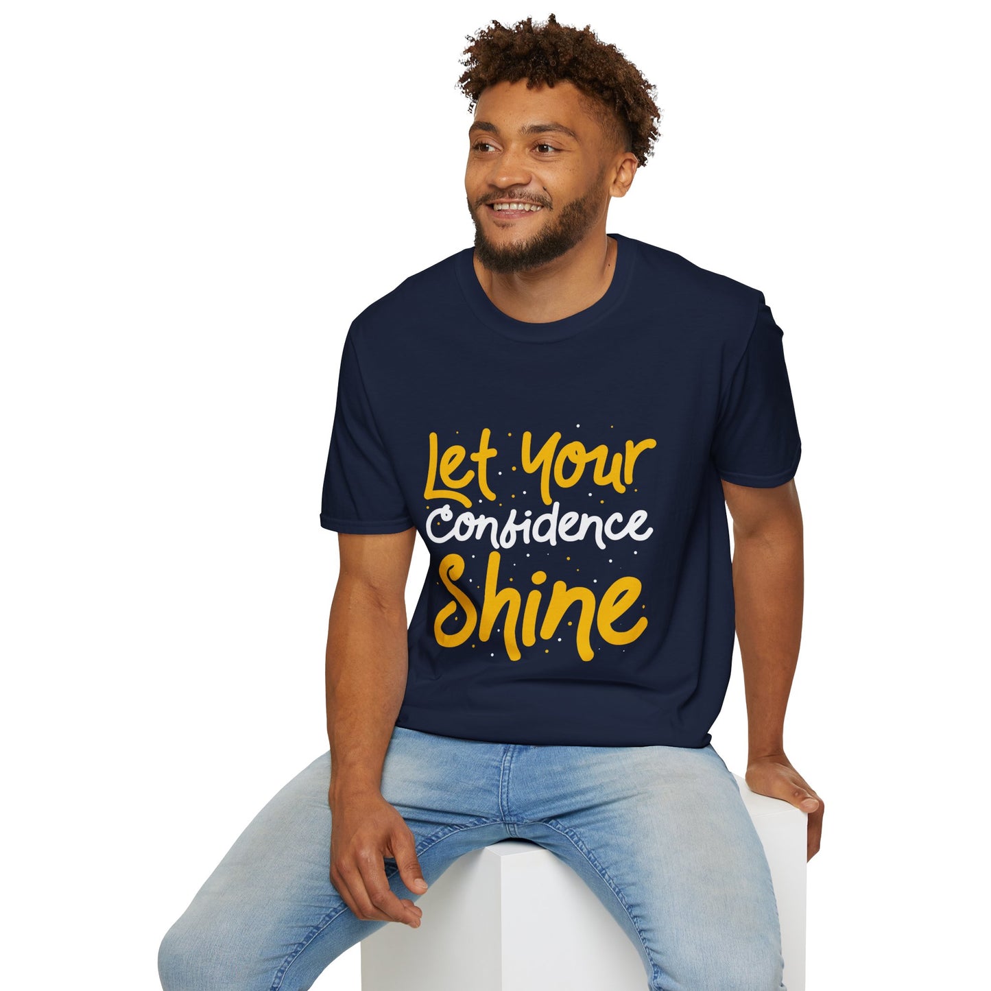 Let Your Confidence Shine Unisex T-Shirt