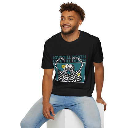 Love Till Death Skeleton Unisex T-Shirt