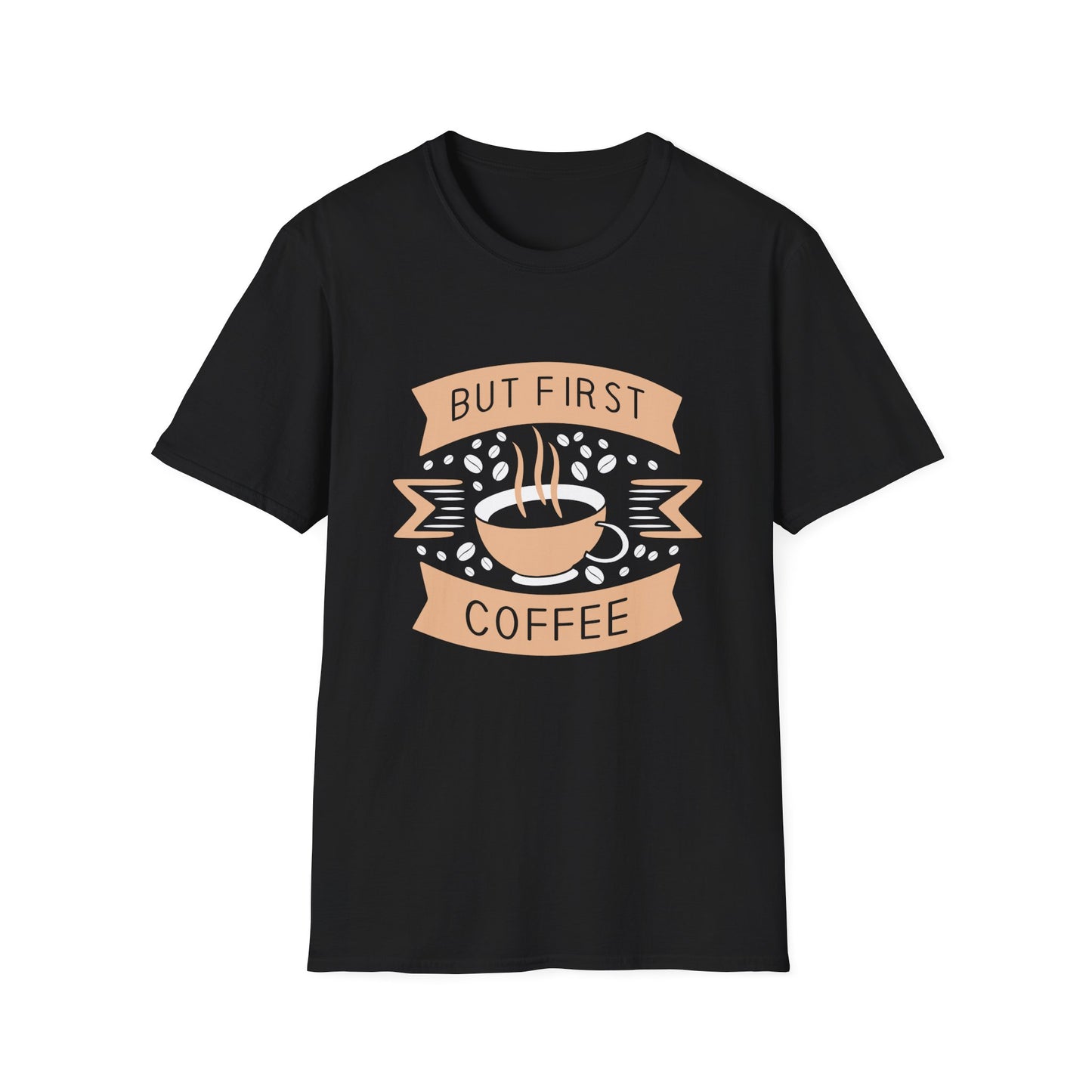 But First Coffee Unisex T-Shirt
