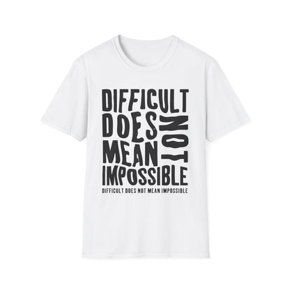 Inspiring Motivational Unisex T-Shirt