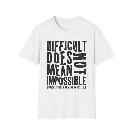 Inspiring Motivational Unisex T-Shirt