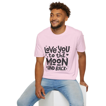 Love You to the Moon and Back Unisex T-Shirt
