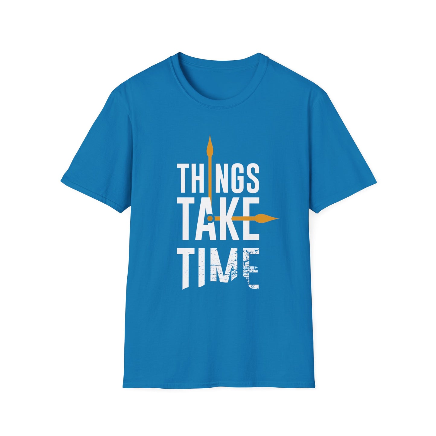 Things Take Time Unisex T-Shirt