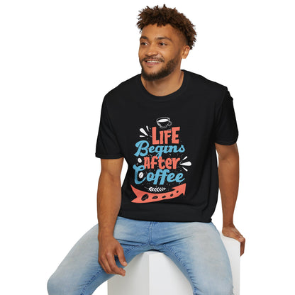 Life Begins After Coffee Unisex T-Shirt